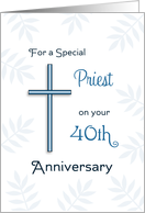 For Priest 40th Ordination Anniversary Greeting Card - Cross & Leaf card