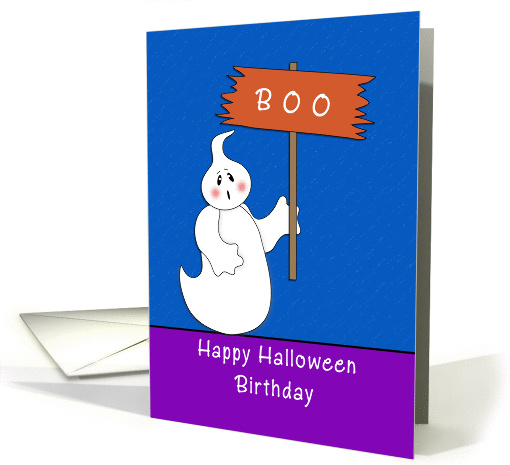 Halloween Birthday Card-Ghost Holding Happy Halloween Sign card