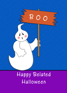 Belated Halloween Card-Ghost Holding Happy Halloween Sign