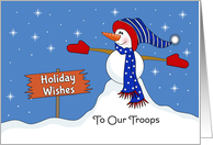 To Our Troops Christmas Card-Patriotic Snowman-Holiday Wishes Sign card