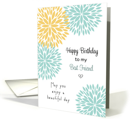 For Best Friend Birthday Card - Blue and Light Orange Flowers card