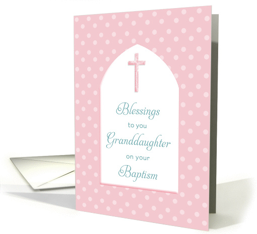 For Granddaughter Baptism / Christening Card-Pink Cross card (1174472)