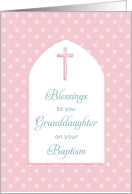 For Granddaughter Baptism / Christening Card-Pink Cross card