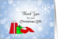 Thank You for The Christmas Gift-Christmas Presents & Snowflakes card