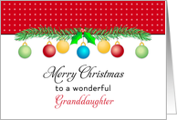 For Granddaughter Christmas Card-Merry Christmas-Ornaments card