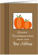 Our New Address Thanksgiving Card-Customizable Text-Two Pumpkins card