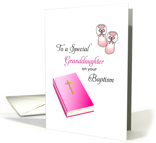 For Granddaughter Baptism Card-Bible, Cross and Baby Booties card