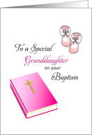 For Granddaughter Baptism Card-Bible, Cross and Baby Booties card