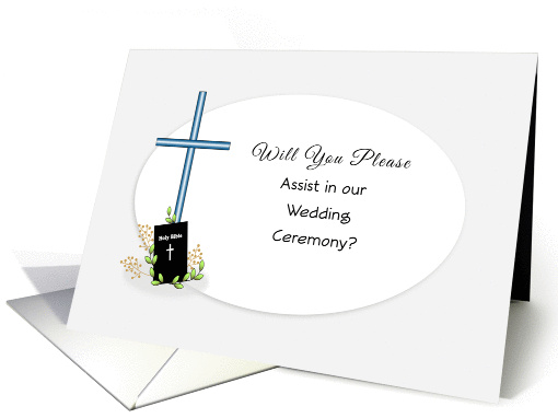 Please Assist in our Wedding Ceremony Greeting Card-Cross-Bible card