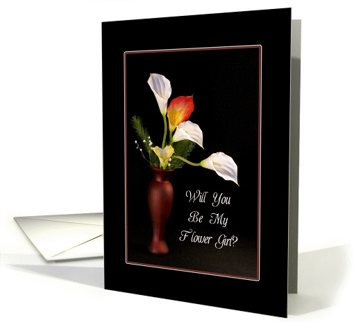 Be My Flower Girl Greeting Card-Red Vase and Calla Lilies card