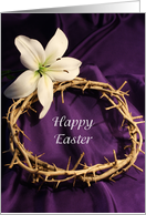 Happy Easter With Crown of Thorns and Lily card