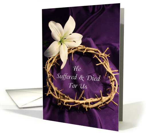 Good Friday Greeting Card-White Lily-Crown of... (382877)