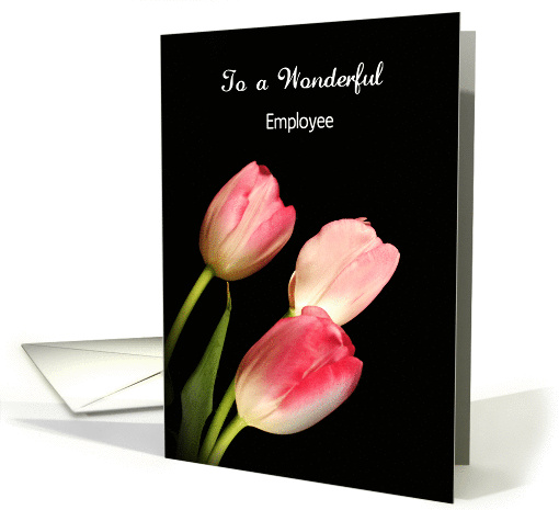 For Employee Thank You Greeting Card with Three-3-Pink Tulips card