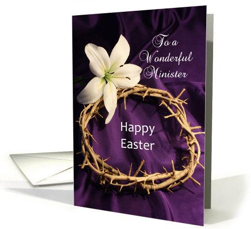 Minister Happy Easter Crown of Thorns and Lily card (396288)