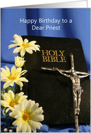 For Priest BIrthday Greeting Card with Holy Bible-Crucifix and Flowers card