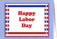 Labor Day Greeting Card-Patriotic Red-White-Blue-Stars-Stripes card