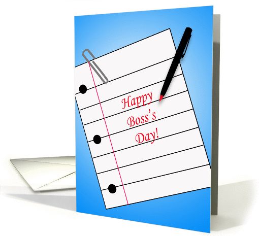 Boss's Day Card-Notebook Paper-Pen-Paper Clip card (501968)