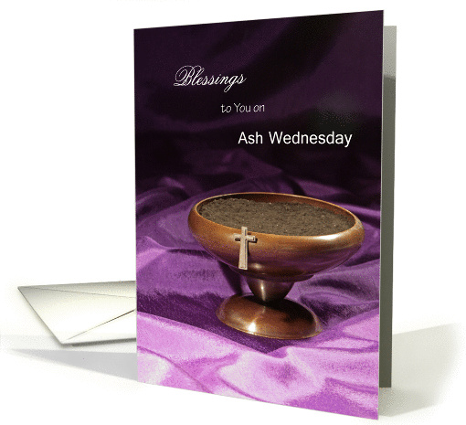 Ash Wednesday Greeting Card with Wooden Bowl of Ashes and... (515506)