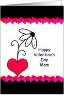 For Mom / For Mother Valentine’s Day Greeting Card-Pink and Red Hearts card