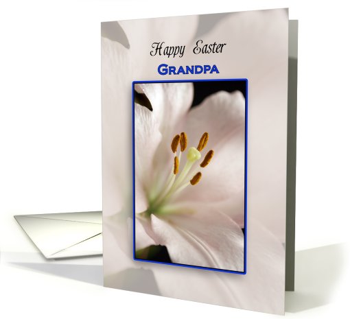 Grandpa Easter Card With Lily card (545344)