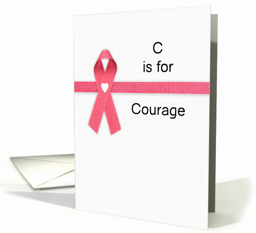 Breast Cancer Greeting Card-C is for Courage-Pink Breast... (571261)