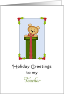For Teacher Christmas Card-Bear-Present-Holly & Berry card