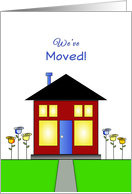 We’ve Moved-New House-New Address Announcement-House-Flowers card