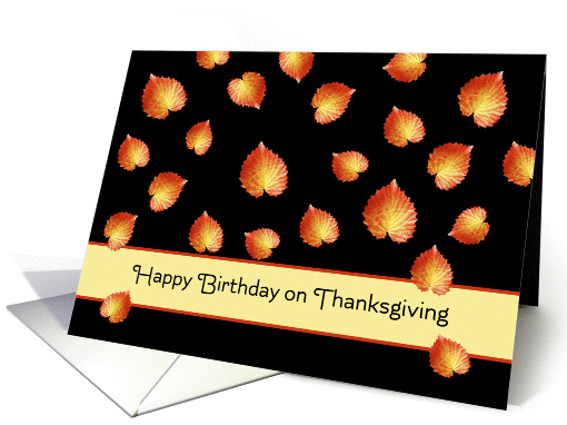 Birthday on Thanksgiving Card-Thanksgiving Birthday-Autumn Leaves card