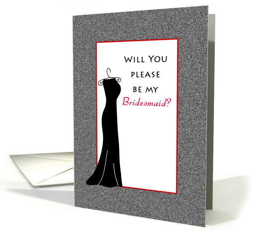 Be My Bridesmaid Greeting Card-Black Dress on Hanger card (663215)