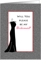 Be My Bridesmaid Greeting Card-Black Dress on Hanger card