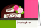 Goddaughter, Happy Birthday, Cake card