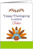 For Father / For Dad Thanksgiving Greeting Card-Turkey & Leaf Design card