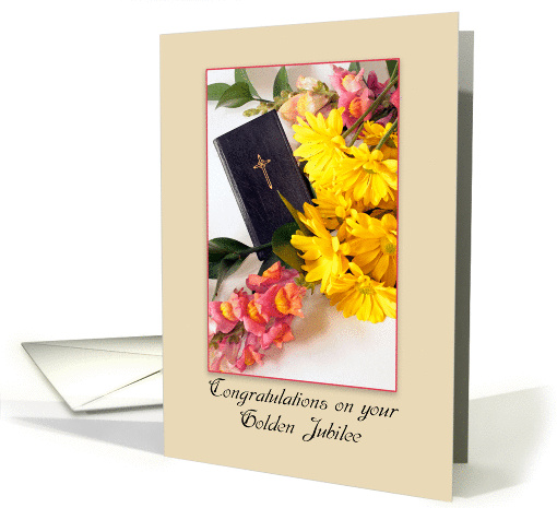 Golden Jubilee Greeting Card-Religious Life-Bible-Flowers card