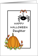 Daughter Halloween Greeting Card with Spider and Pumpkin card