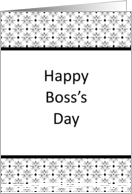 Boss’s Day Card with Black and White Background Design card