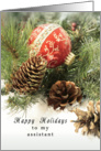 Assistant Happy Holidays Christmas Card with Red Vintage Ornament card