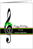 For Music Teacher Christmas Greeting Card-Happy Holidays-Musical Note card