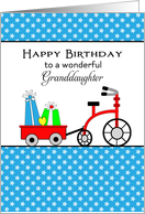 For Granddaughter Birthday Card-Wagon-Tricycle-Bike-Presents card