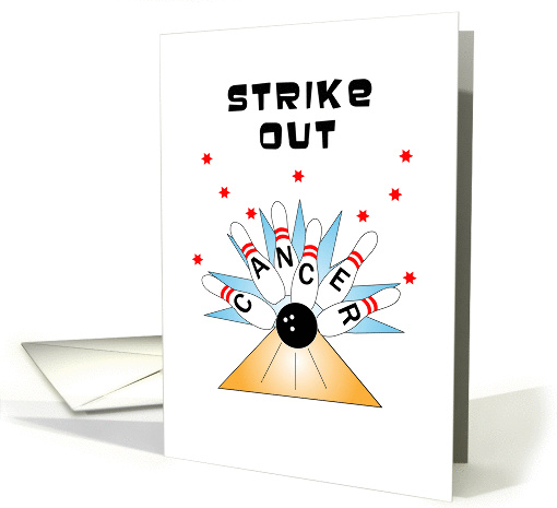 Strike Out Cancer Encouragement Greeting Card-Bowling Ball-Strike card