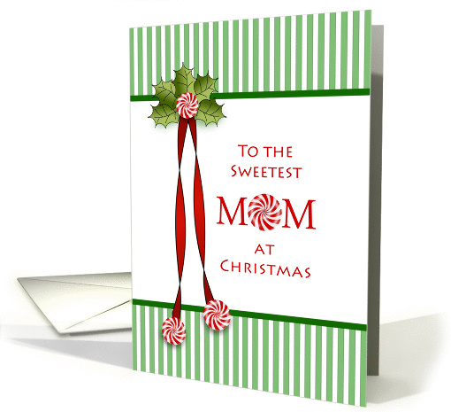 For Mom Christmas Card-Peppermint Candy-Holly and Stripe Design card