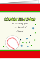 Last Round of Chemo Greeting Card-Baseball Theme with Stars card