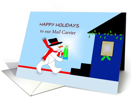 Mail Carrier, Mailman Happy Holidays, Snowman, Presents, House card