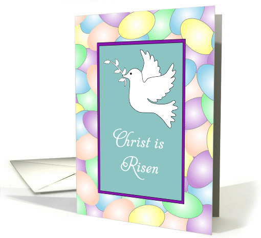 Religious Easter Card with White Dove-Christ is Risen-Easter Eggs card