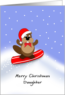 For Daughter Merry Christmas Greeting Card-Snowboarder-Ground Hog card