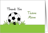 For Soccer Team Mom Thank You Soccer / Futbol Card