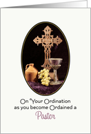 For Pastor Ordination Greeting Card with Cross-Jug-Chalice & Grapes card