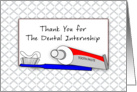 Dental Internship Thank You Card with Tooth Paste and Tooth Brush card