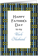 For Work Husband Father’s Day Card