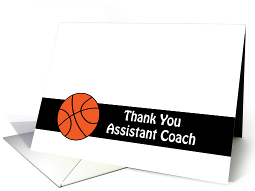 For Assistant Coach Thank You Basketball Assistant Coach card (812697)