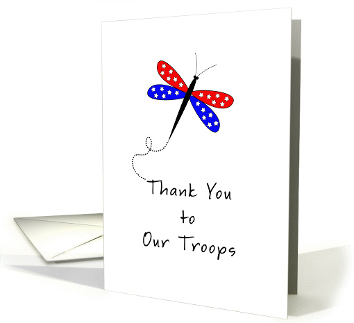 Thank You to Our Troops Greeting Card-Patriotic Dragonfly card
